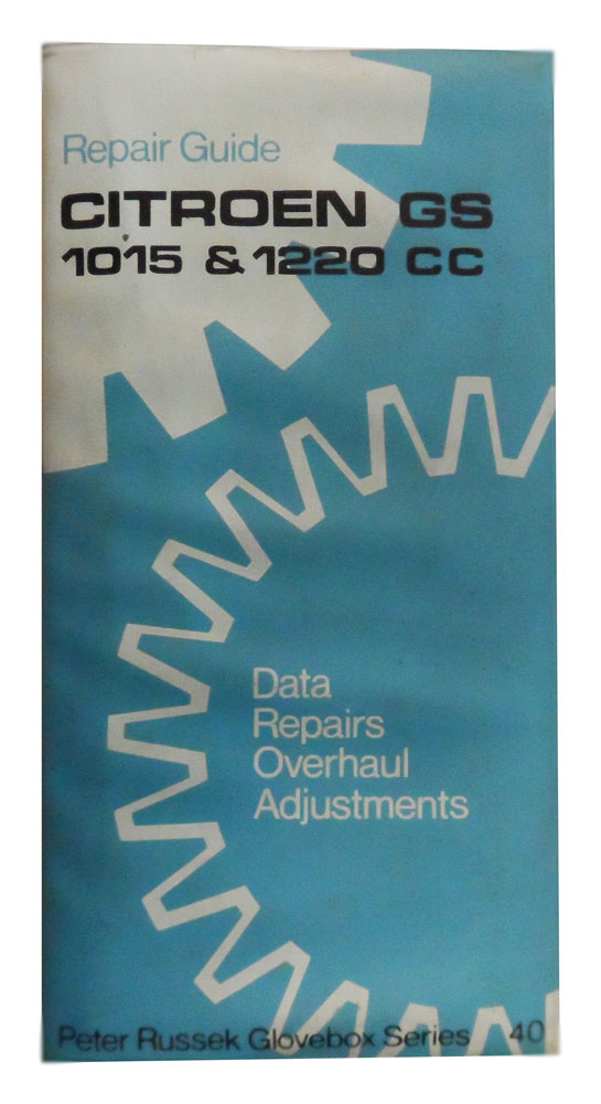 Citroen GS 1015 & 1220cc Repair Guide