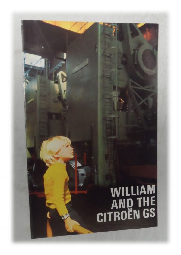 Citroen GS Booklet - William And The Citroen GS